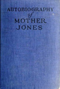 Cover of Autobiography of Mother Jones