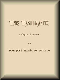 Cover of Tipos trashumantes: cróquis á pluma