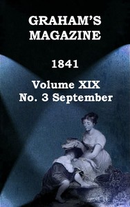 Cover of Graham's Magazine, Vol. XIX, No. 3, September 1841