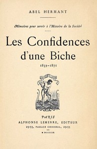 Cover of Les Confidences d'une Biche, 1859-1871