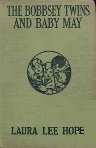 Cover of The Bobbsey Twins and Baby May