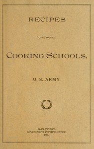 Cover of Recipes Used in the Cooking Schools, U. S. Army