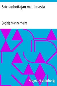 Sairaanhoitajan maailmasta