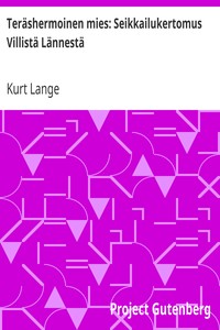 Cover of Teräshermoinen mies: Seikkailukertomus Villistä Lännestä