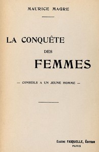 Cover of La conquête des femmes: Conseils à un jeune homme