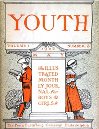 Cover of Youth, Vol. I, No. 3, May 1902