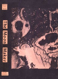 Cover of The Moon Maker