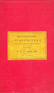 Cover of Rudimentary Architecture for the Use of Beginners