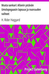 Cover of Musta sankari: Allanin ystävän Umslopogaasin lapsuus ja nuoruuden vaiheet