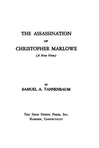 Cover of The Assassination of Christopher Marlowe (A New View)