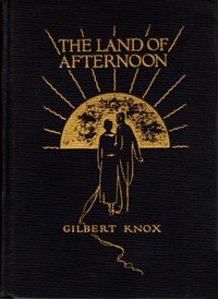 Cover of The Land of Afternoon: A Satire