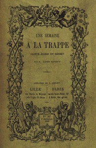 Cover of Une semaine à la Trappe: Sainte-Marie du Désert
