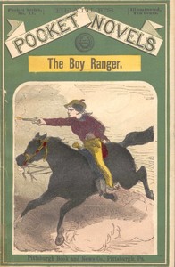 Cover of The Boy Ranger; or, The Heiress of the Golden Horn