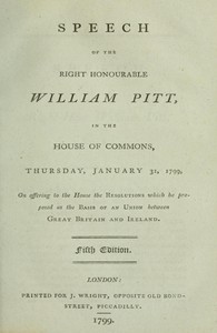Cover of Speech of the Right Honourable William Pitt, in the House of Commons, Thursday, January 31, 1799