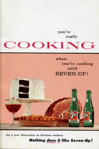 Cover of You're really cooking when you're cooking with Seven-Up!