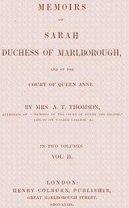Cover of Memoirs of Sarah, Duchess of Marlborough, and of the Court of Queen Anne Vol. 2 (of 2)