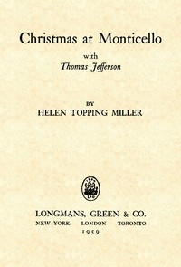 Christmas at Monticello with Thomas Jefferson