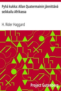 Cover of Pyhä kukka: Allan Quatermainin jännittävä seikkailu Afrikassa