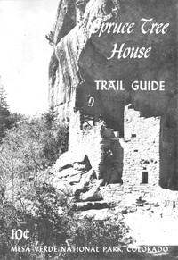 Cover of Spruce Tree House Trail Guide: Mesa Verde National Park, Colorado