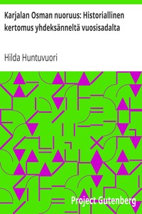 Karjalan Osman nuoruus: Historiallinen kertomus yhdeksänneltä vuosisadalta