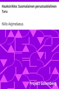 Cover of Haaksirikko: Suomalainen perustuskielinen Taru