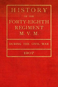 Cover of History of the Forty-Eighth Regiment M. V. M. During the Civil War