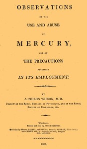 Cover of Observation on the Use and Abuse of Mercury, and on the Precautions Necessary in Its Employment