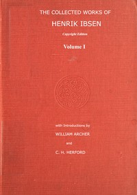 Cover of The collected works of Henrik Ibsen, Vol. 01 (of 11)