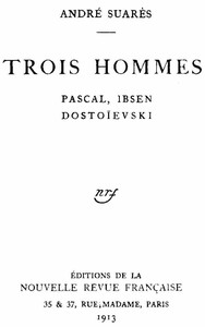 Cover of Trois hommes: Pascal, Ibsen, Dostoïevski