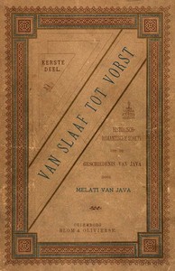 Van Slaaf tot Vorst: Historisch Romantische Schets uit de Geschiedenis van Java