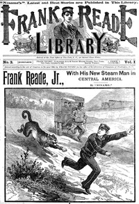Cover of Frank Reade, Jr., With His New Steam Man in Central America