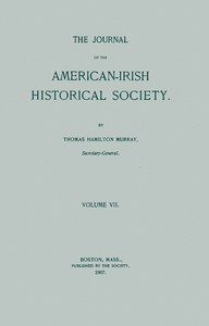 Cover of The journal of the American-Irish Historical Society, Vol. VII, 1907