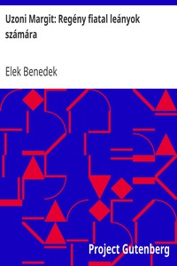 Cover of Uzoni Margit: Regény fiatal leányok számára