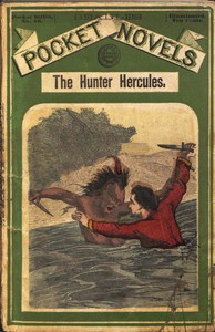 The Hunter Hercules, or, The Champion Rider of the Plains: A Romance of the Prairies