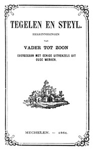 Cover of Tegelen en Steyl: Herinneringen van vader tot zoon