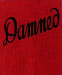 Cover of Damned: The Intimate Story of a Girl