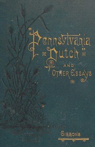 Cover of "Pennsylvania Dutch," and other essays