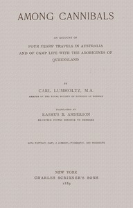 Cover of Among Cannibals: An Account of Four Years' Travels in Australia and of Camp Life With the Aborigines of Queensland