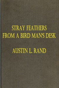 Cover of Stray Feathers From a Bird Man's Desk