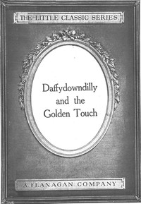 Cover of Daffydowndilly and the Golden Touch