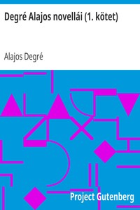Degré Alajos novellái (1. kötet)