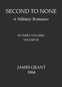 Cover of Second to None: A Military Romance, Volume 3 (of 3)