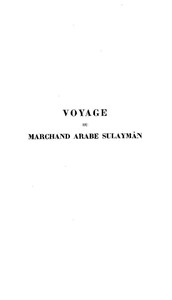 Cover of Voyage du marchand arabe Sulaymân en Inde et en Chine rédigé en 851