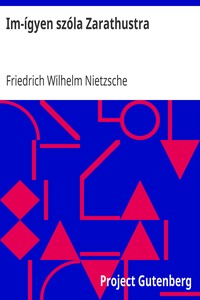 Im-ígyen szóla Zarathustra