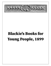 Cover of Blackie's Books for Young People, Catalogue - 1899