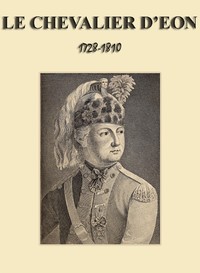 Cover of Un aventurier au XVIII siècle: Le chevalier d'Éon (1728-1810)