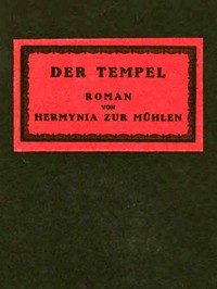 Der Tempel: Roman
