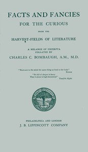 Cover of Facts and fancies for the curious from the harvest-fields of literature