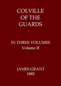Cover of Colville of the Guards, Volume 2 (of 3)