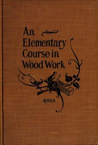Cover of Elementary Course in Woodwork